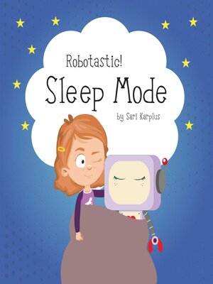 cover image of Robotastic! Sleep Mode